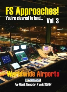 FS Approaches Vol 3 Worldwide Airports