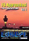 FS Approaches! Vol. 1 - Europe FS Approaches! Vol. 1 - Europe